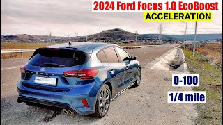 2024 Ford Focus 1.0 EcoBoost 155 acceleration 0-100, 1/4 mile, rolling accel with GPS results