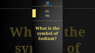 What is the symbol of sodium?