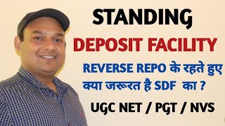 STANDING DEPOSIT FACILITY- SDF || DIFFERENCE BETWEEN REVERSE REPO  RATE & SDF || NTA NET || UPSC ||