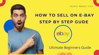 How to Sell on eBay – Step-by-Step Beginner’s Guide for 2021
