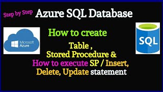 How to Create Table and Stored Procedure in Azure SQL Database step by step | Sarnendu De Academy