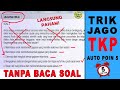 KUNCI MENGERJAKAN SOAL TKP CPNS - TANPA BACA SOAL | LANGSUNG MAHIR!!