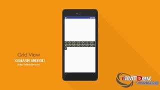 Xamarin Android Tutorial - Grid View