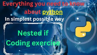 Coding exercise with nested if | python tutorial | python full course | complete python |practice py