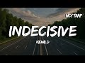 Indecisive - Kidwild (Lyrics)