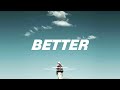 [FREE] Emotional Future Bass x Pop Type Beat - BETTER | Prod. NVMEX'Beats