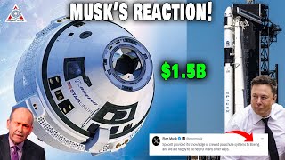 Disaster! Boeing lost $1.5B on Starliner, with no crew flight on. Elon Musk's reaction!
