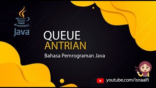 Implementasi Queue dalam bahasa Java