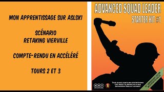 Tour 2 et 3 ASLSK , Retaking Vierville