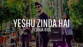 Yeshu Zinda Hai Yeshua Ministries Official Music Video (Yeshua Band) | Yeshua Kids April 2019