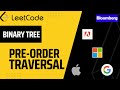 144. Binary Tree Preorder Traversal RECURSIVELY - Interview Prep