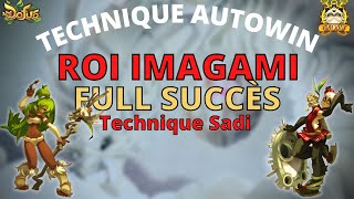 ROI IMAGAMI FULL SUCCES 2.63 - TECHNIQUE AUTOWIN - Entraax [DOFUS]