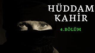 HÜDDAM KAHİR 4.Bölüm ; Ateşin İçindeki Göz | Korku Hikayeleri | Hüddam Hikayeleri | Cin Hikayeleri