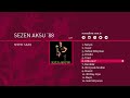 sezen aksu oldu mu official audio