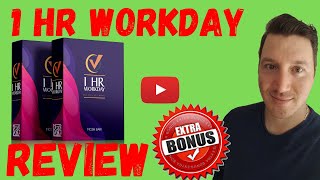 1Hr Workday Review - Full Review \u0026 Bonuses