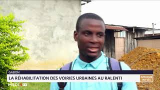 Gabon: la réhabilitation des voiries urbaines au ralenti