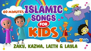 Islamic Songs For Kids | 60 Minutes | Zaky, Kazwa, Laith & Layla