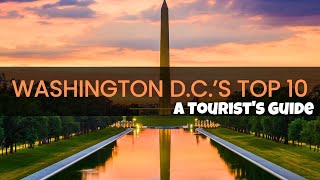 Exploring Washington D.C.'s Top 10 Iconic Spots in 2024 | DC Guide