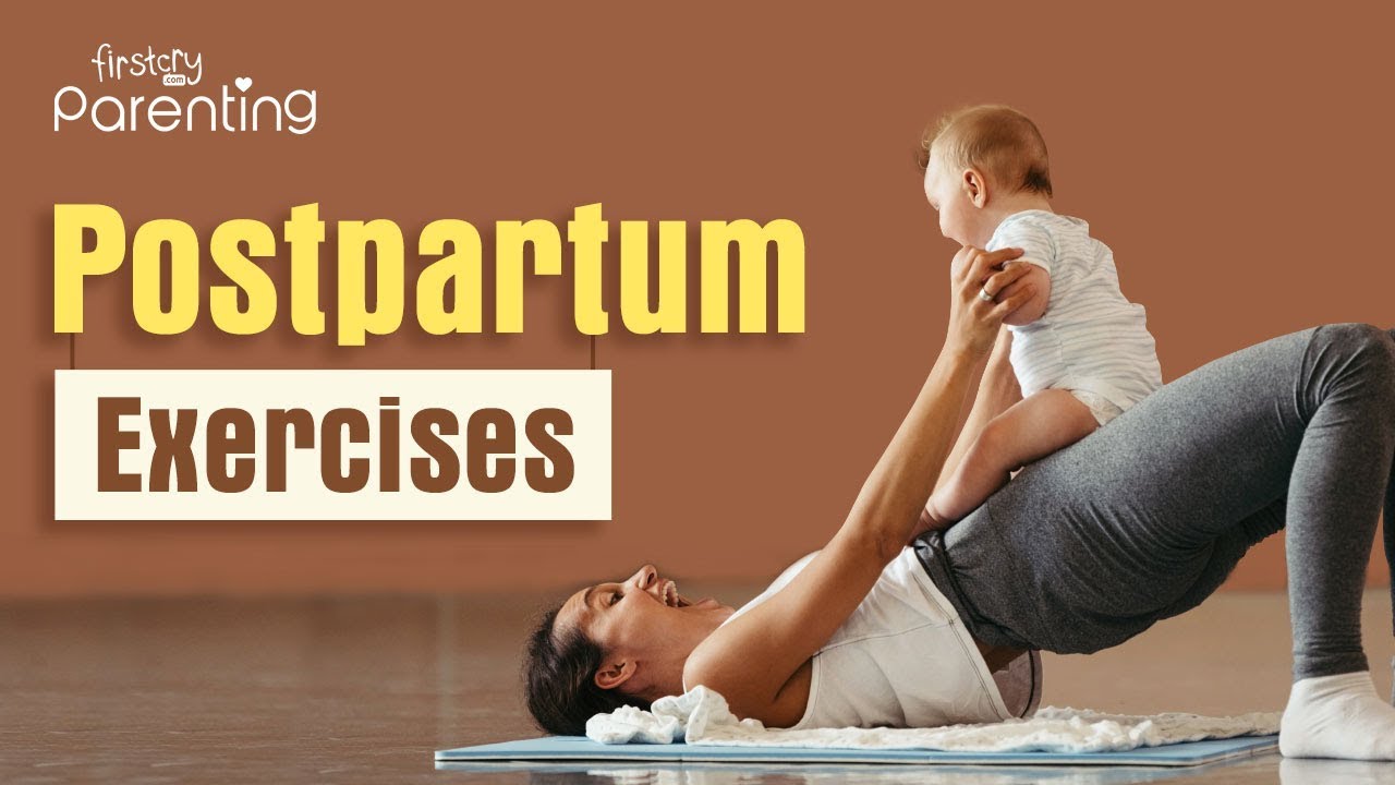 Postpartum Exercises - Workouts To Do After Delivery - YouTube