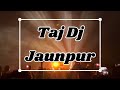 Dj Sarzen Vs Dj Rajan katehari Vs Taj Dj Jaunpur  dj sarzen up azamgarh Competition  Raj Kamal