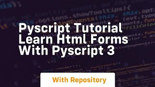 Pyscript tutorial learn html forms with pyscript 3