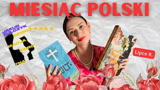 🇵🇱 MIESIĄC POLSKI - książkowe zachwyty, Lipce Reymontowskie i Łódź