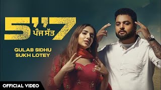 PANJ SATT - Official Video | Gulab Sidhu | Sukh Lotey | Gungun Bakshi | Humble Music | Punjabi Song