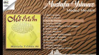 Mustafa Yılmaz - Medet Mevlam Full Albüm