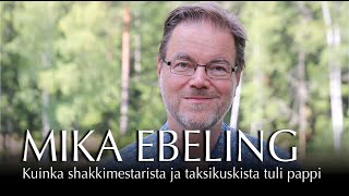 Miksi pappisvihkimys estyi?- Mika Ebeling