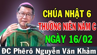 (NGÀY 16/02) CHÚA NHẬT 6 THƯỜNG NIÊN NĂM C | Bài Giảng Ý Nghĩa Của ĐC Phêrô Nguyễn Văn Khảm