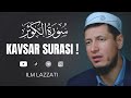 КАВСАР СУРАСИ ! | АБДУЛАЗИЗ ДОМЛА |KAVSAR  SURASI ! | ABDULAZIZ DOMLA |