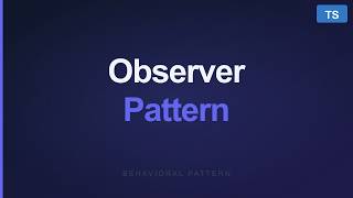 Typescript Design Patterns - Observer Pattern
