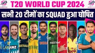 T20 World Cup 2024 All 20 Team's Confirm Squad, Player List | IND, PAK, AUS, ENG, NZ, WI, SA, SL...