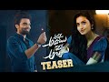 Akkada Ammayi Ikkada Abbayi Teaser | Pradeep Machiraju | Deepika Pilli