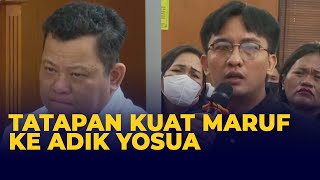 Tatapan Kuat Maruf ke Adik Yosua Saat Kuasa Hukumnya Konfirmasi Hal Ini