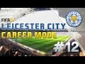 FIFA 15: Career Mode - Leicester City (Episode 12: TRANSFER DEADLINE DAY DEAL)