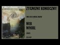 zygmunt konieczny wir whirl 1983