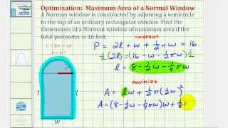 Optimization - Maximize the Area of a Norman Window