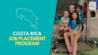 Guaranteed Job Placement Program in Costa Rica