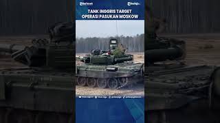 TANK CHALLENGER 2 INGGRIS JADI TARGET OPERASI PASUKAN MOSKOW #Shorts