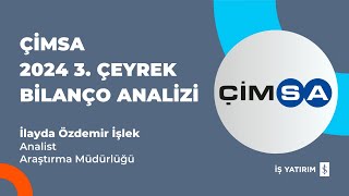 #CIMSA ÇİMSA 2024 3. ÇEYREK BİLANÇO ANALİZİ - İLAYDA ÖZDEMİR İŞLEK