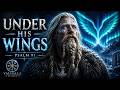 Psalm 91 — Under His Wings | Nordic Heavenly Music | VALHALLA ECHOES