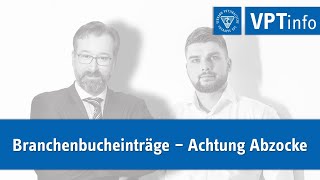 VPTinfo (29.10.21) - Branchenbucheinträge - Vorsicht Abzocke