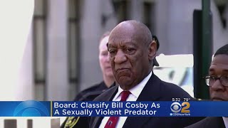 Board: Classify Bill Cosby As A Sexually Violent Predator