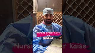 Nursing officer kaise bne by Ravi sir #norcet #esic #dsssb #aiimsdelhi #shortsvideo #trending #rrb