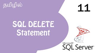 SQL DELETE Statement | Tutorial in Tamil | Tamil Programmer