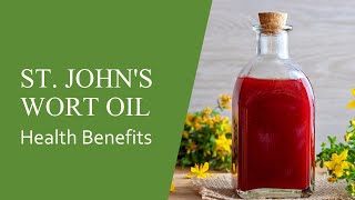 St John's Wort Oil: Uses and Health Benefits