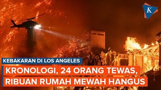 Nestapa Kebakaran Los Angeles: 24 Tewas, Ribuan Rumah Mewah Hangus