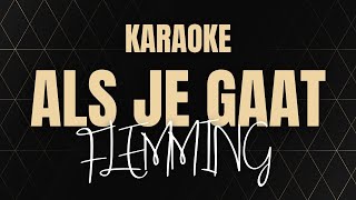 Als Je Gaat - FLEMMING | Karaoke versie | Nederlandstalig | Tekst | Instrumentaal | Lyrics