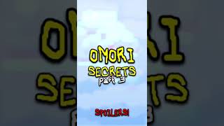 OMORI SECRETS - part 3 (Secret Spinning Squidzzard)